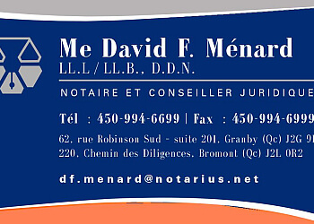 Granby notary public David F. Ménard - ME DAVID F. MÉNARD NOTAIRE & CONSEILLER JURIDIQUE