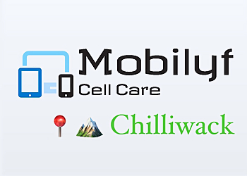 Chilliwack cell phone repair Mobilyf Cell Care