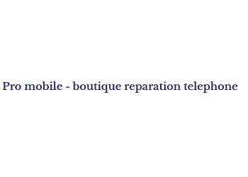 Pro mobile - boutique reparation telephone